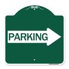 Signmission Designer Series Parking W/ Right Arrow, Green & White Aluminum Sign, 18" x 18", GW-1818-24371 A-DES-GW-1818-24371